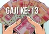 Gaji 13 Cair Rp140 Miliar, Mulai Disalurkan ke Bengkulu 2 Juni