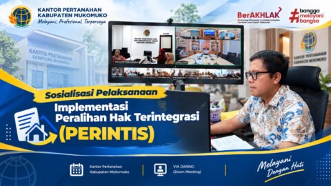 Menuju Layanan Pertanahan Terintegrasi, Kantah Mukomuko Ikuti Sosialisasi Implementasi PERINTIS